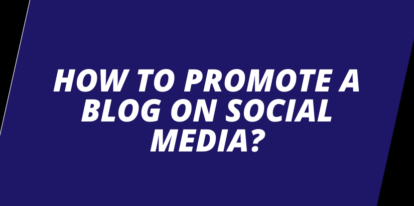 How to Promote a Blog on Social Media